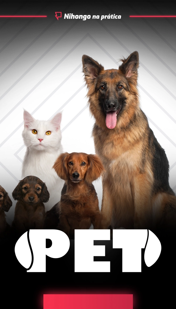 Nihongo na Prática - Pet